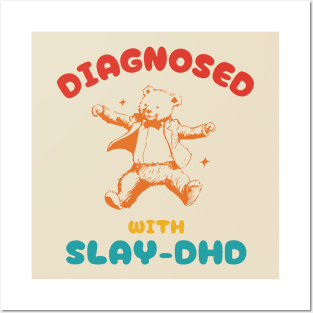 Diagnosed With Slay-Dhd Vintage Posters and Art